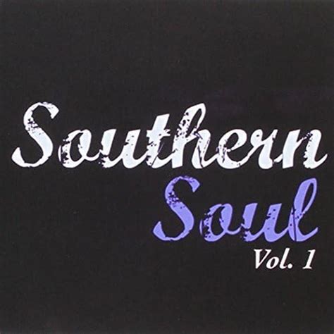 Southern Soul Vol1 by Various Artists: Amazon.co.uk: Music