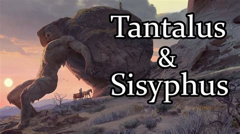 The Punishments of Tantalus & Sisyphus - (Ancient Greek Mythology Explained - Video)