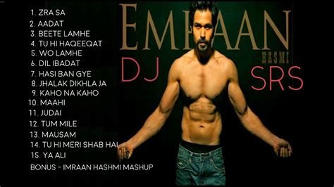 NonStop Emraan Hashmi Hits (Top 15) | Romantic Love Songs Mix | Emraan ...