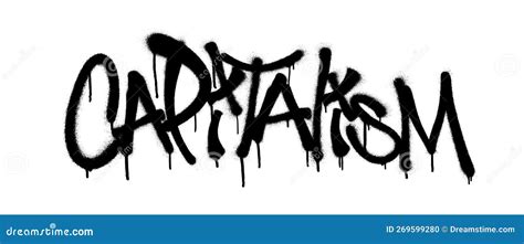 Sprayed Capitalism Font Graffiti with Overspray in Black Over White. Vector Illustration. Stock ...