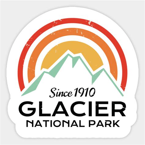 Glacier National Park Sticker - National Park Retro Sticker - Sticker | TeePublic