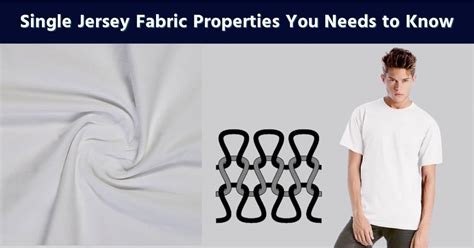 Excellent Single Jersey Fabric Properties You Needs To Know - Textile Details