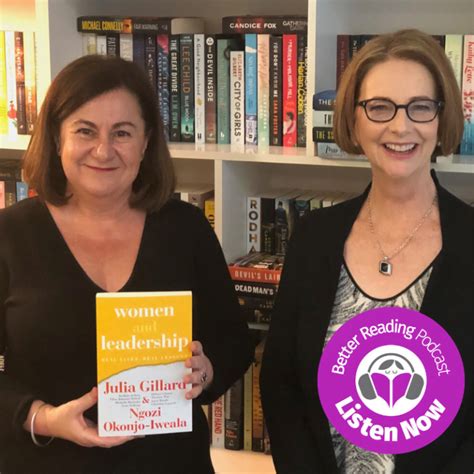 Podcast: Julia Gillard on Women and Leadership | Better Reading