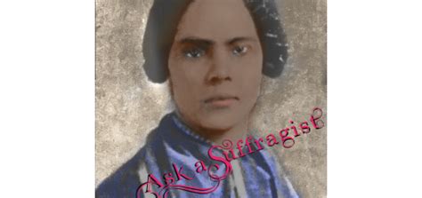 Mary Ann Shadd Cary – Ask a Suffragist