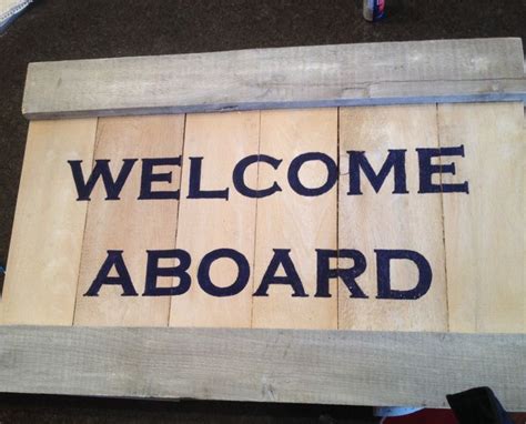 Welcome Aboard sign | Welcome aboard, Novelty sign, Novelty