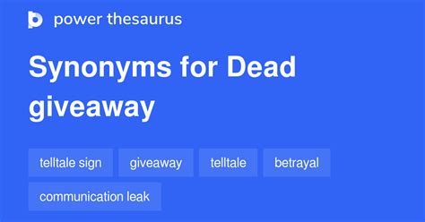 Dead Giveaway synonyms - 98 Words and Phrases for Dead Giveaway