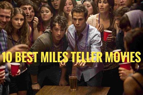 Miles Teller Movies | 10 Best Films You Must See - The Cinemaholic