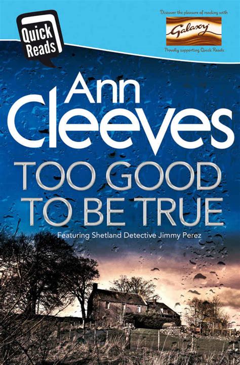 TOO GOOD TO BE TRUE Read Online Free Book by Ann Cleeves at ReadAnyBook.