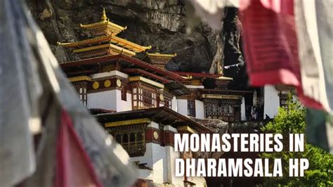 Monasteries in Dharamsala, Himachal Pradesh: A Spiritual Odyssey | Himachal Pradesh: A Complete ...