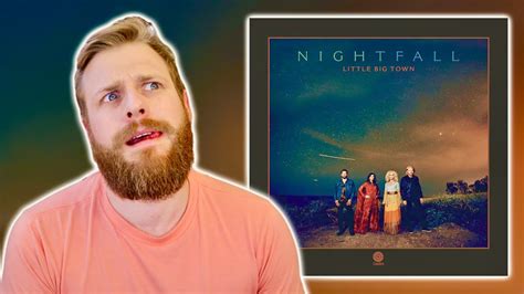 Little Big Town - Nightfall | Album Review (+ 100,000 sub thank-you) - YouTube