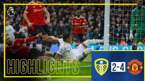 HIGHLIGHTS: Leeds United 2-4 Man Utd | Premier League - Win Big Sports