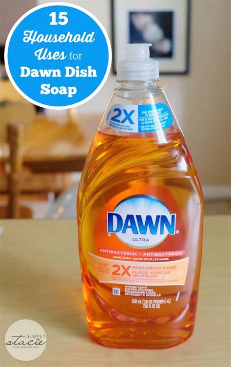 15 Household Uses for Dawn Dish Soap - Simply Stacie