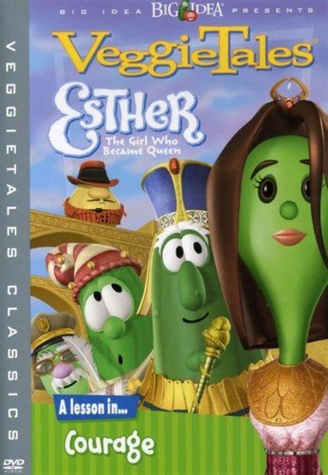 VeggieTales - Esther, the Girl Who Became Queen By Various Actor Rated ...