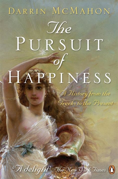 The Pursuit of Happiness by Darrin McMahon - Penguin Books Australia