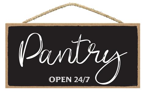 Buy Pantry Signs For Kitchen Farmhouse - Kitchen Pantry Sign - Pantry Open 24 7 - Farmhouse ...