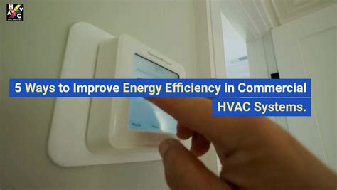 5 Ways to Improve Energy Efficiency in Commercial HVAC Systems ...