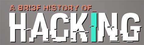 A History of Hacking | Infographic by Redscan