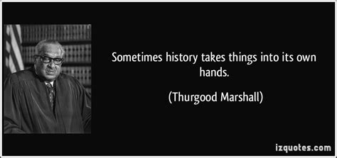 Supreme Court Thurgood Marshall Quotes. QuotesGram