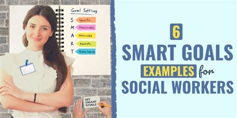 6 SMART Goals Examples for Social Workers