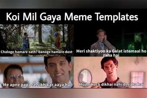 Koi Mil Gaya Meme Templates – Get Meme Templates