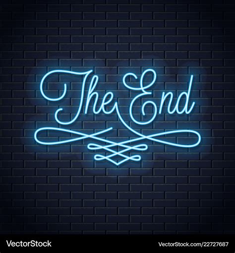 End neon sign vintage movie ending neon frame Vector Image