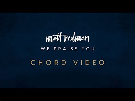 We Praise You Chords - WeAreWorship