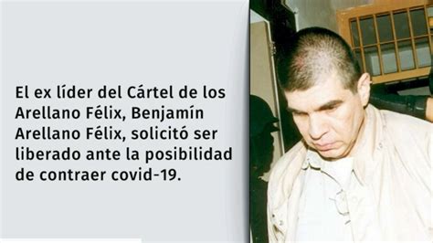 Benjamín Arellano Félix solicito su liberación- Grupo Milenio