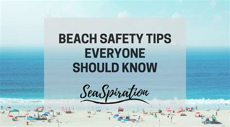 Beach Safety Tips to Follow In and Out of The Water