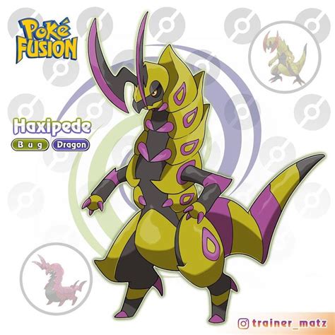 Matamat on Instagram: “POKEFUSION - NEW ERA • HAXIPEDE - BUG/DRAGON ...