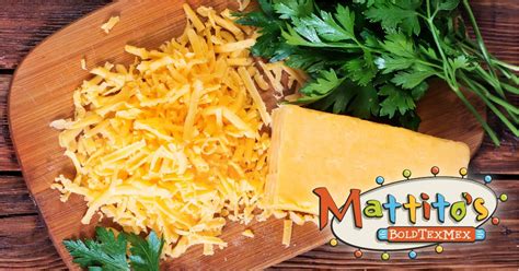 Different Kinds of Cheeses Used in Tex-Mex Cooking | Mattito's