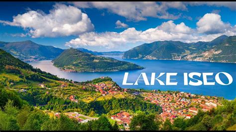 Lake Iseo - Italy: Top 10 Things to Do - What, How and Why to enjoy it ...