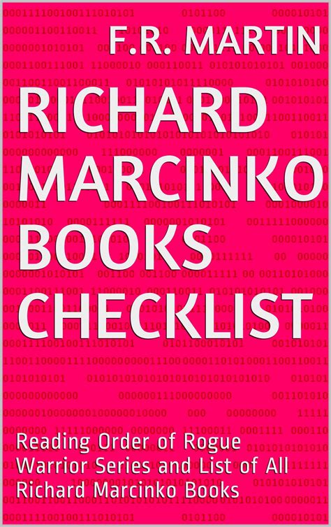 Buy Richard Marcinko Books Checklist: Reading Order of Rogue Warrior Series and List of All ...