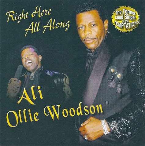 Ali Ollie Woodson* - Right Here All Along (2002, CD) | Discogs