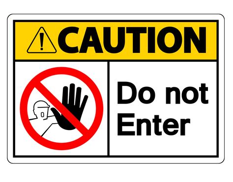 Caution Do Not Enter Symbol Sign on white background 3610896 Vector Art ...