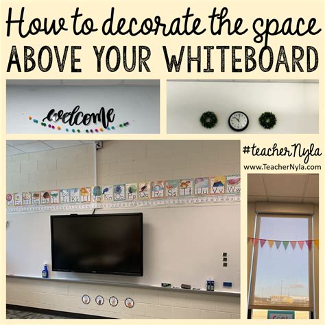 Fun Classroom Wall Decor Ideas For Above Your Whiteboard | Nyla's ...