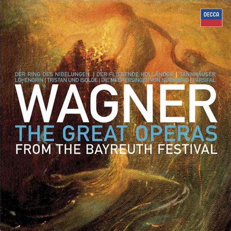 Richard Wagner: Wagner - The Great Operas from the Bayreuth Festival ...