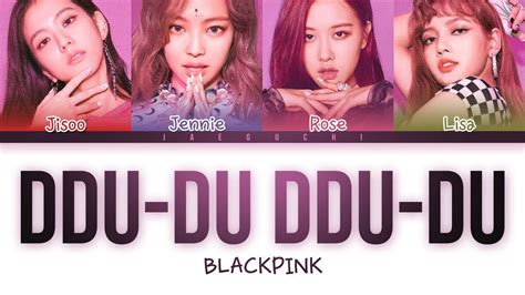 BLACKPINK - 'DDU-DU DDU-DU' LYRICS (Color Coded Eng / Rom / Han) - YouTube