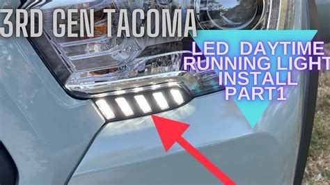 3rd Gen Tacoma Daytime running LED install Part 1 - YouTube