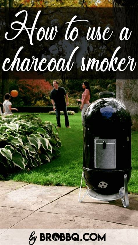 How To Use A Charcoal Smoker #brobbq #tips #charcoal #smoker | Charcoal ...