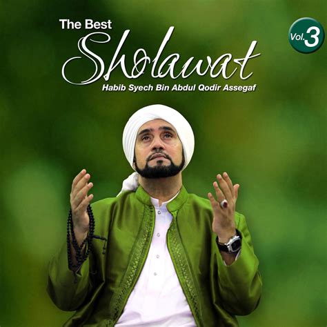 Sholawat Habib Syech Bin Abdul Qodir Assegaf Album Vol.3 - Sholawat