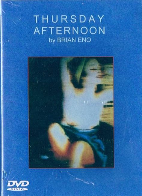 Brian Eno – Thursday Afternoon (2004, DVD) - Discogs