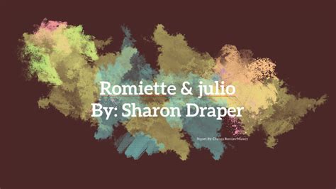 Romiette & julio by Chelsea Massey on Prezi