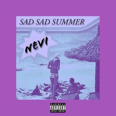 Nevi - Sad Sad Summer. - Reviews - Album of The Year