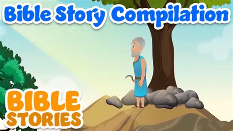 Bible Stories for Kids! Bible Story Compilation (Part 1 ...