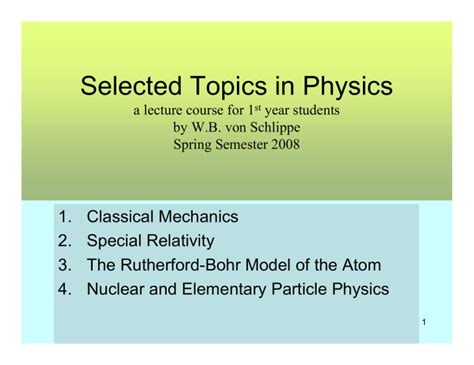 Selected Topics in Physics