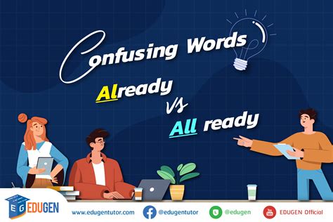 Confusing Words : Already vs All ready