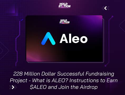 228 Million Dollar Successful Fundraising Project - What is ALEO? Instructions to Earn $ALEO and ...