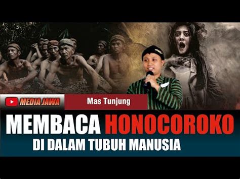 MEMBACA HONOCOROKO DI DALAM TUBUH MANUSIA - YouTube