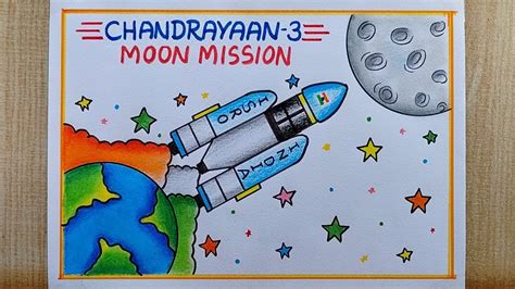 Chandrayaan-3 Drawing| Chandrayaan-3 Moon Mission Special drawing easy ...