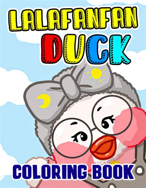 Lalafanfan Duck Coloring Book: Cute Characters Colouring Pages with Lovely Illustrations for ...